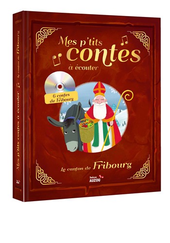 Mes p'tits contes à écouter : Le canton de Fribourg