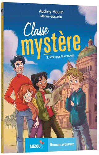 [9782365083881] Classe mystère : Classe mystère, T. 3