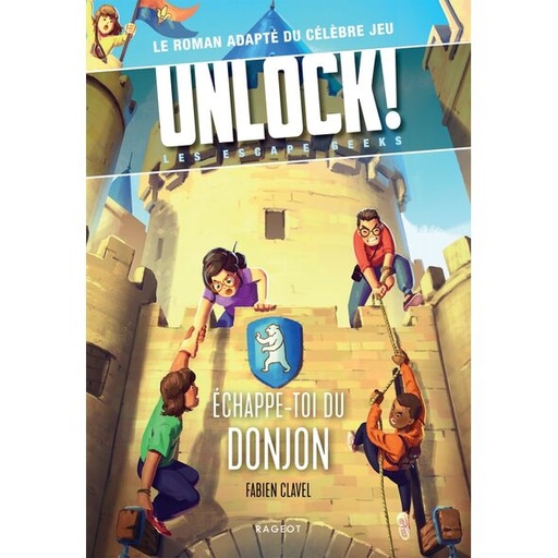 [ASM 027917] Unlock! Escape Geeks Tome 4 - Echappe-toi du Donjon